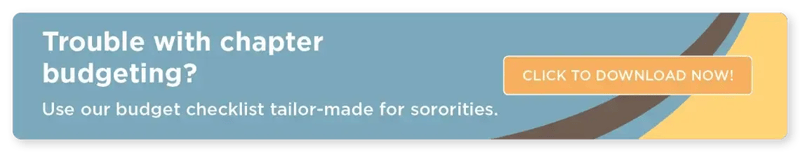 Having trouble with chapter budgeting? Click to access our budget checklist tailor-made for fraternities and sororities.