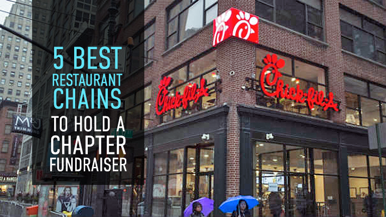 5 Best Restaurant Chains To Hold A Chapter Fundraiser